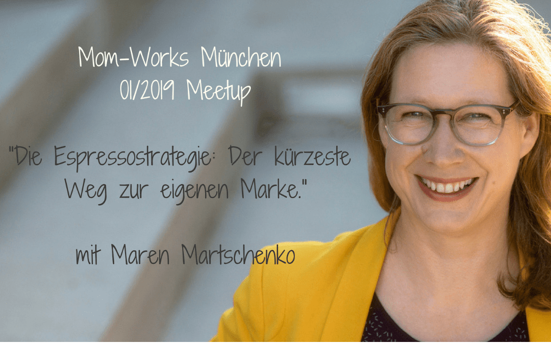 Die Espressostrategie, der kürzeste Weg zur eigenen Marke, mit Maren Martschenko
