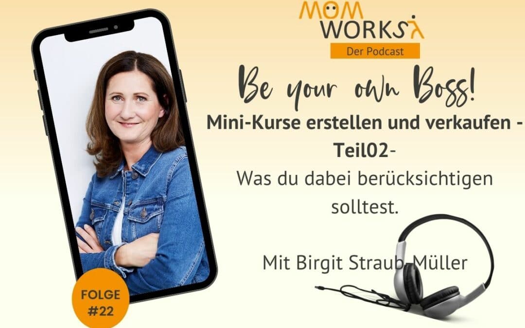Folge 022 – Online MiniKurse erstellen und verkaufen – Teil02
