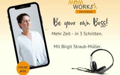 Folge 030 – mehr Zeit in drei Schritten